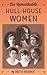 Six Remarkable Hull-House Women by Ruth Bobick