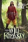 An Ill-Fated Sky (A Star-Reckoner's Legacy, #2) An Ill-Fated Sky (A Star-Reckoner's Legacy, #2)
