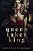 Queen Takes King by Joely Sue Burkhart