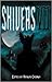 Shivers VII