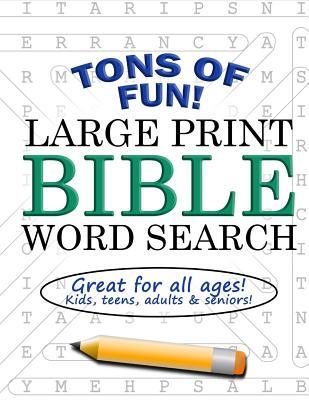 Large Print Bible Word Search: Christian Word Find Puzzle Book for Kids, Teens, Adults and Seniors (Bible Activity Books)