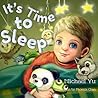 It’s Time to Sleep (Children Bedtime story picture book)
