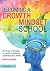 Becoming a Growth Mindset S...