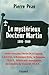 Le Mystérieux Docteur Marti...