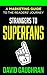 Strangers To Superfans: A Marketing Guide to the Reader Journey