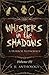Whispers in the Shadows: A Horror Anthology (JL Anthology, Volume 3)