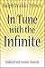 In Tune with the Infinite: Updated and Gender-Neutral