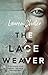 The Lace Weaver by Lauren Chater