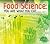 Food Science: You Are What You Eat (History of Science)
