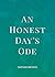 An Honest Day's Ode
