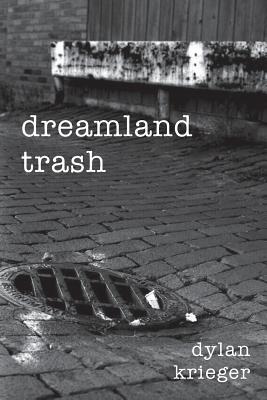 dreamland trash (Paperback)