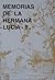 Memorias De La Hermana Lucia II (Spanish Edition) Memoirs of Sister Lucy Volume II / Fatima