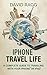 iPhone Travel Life by David Ragg