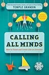 Calling All Minds by Temple Grandin