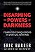 Disarming the Powers of Darkness: Fearless Conquerors in Spiritual War