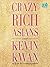 Crazy Rich Asians by Kevin Kwan