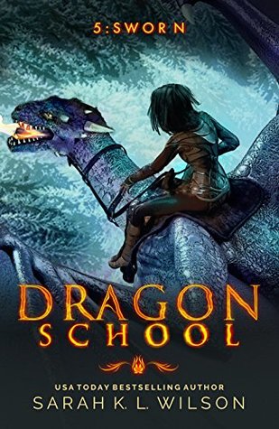 Sworn (Dragon School, #5)