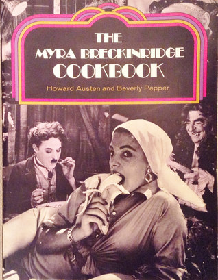 The Myra Breckinridge Cookbook (Paperback)