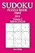 300 Hard Sudoku Puzzle Book - 2018 by Sara Wade