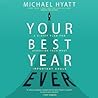 Your Best Year Ev...