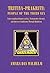 Tritiya-Prakriti: People of the Third Sex: Understanding Homosexuality, Transgender Identity and Intersex Conditions Through Hinduism
