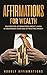 Affirmations for Wealth by Hourly Affirmations