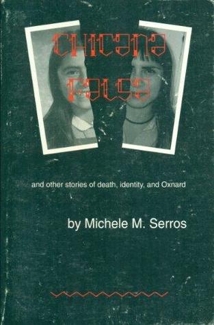 Chicana Falsa: And Other Stories of Death, Identity, & Oxnard