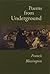 Poems from Underground by Francis Blessington