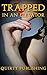 Trapped in an Elevator by Quirty Publishing