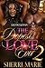 The Dopest Love Ever 2 by Sherri Marie