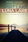 Spirit Lake, Luna Lake by Michael J.  Denham