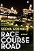 Race Course Road : A Novel