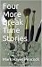 Four More Break Time Stories by Mark Hayes Peacock