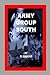 Army Group South by R.J. Biggar
