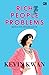 Rich People Problems - Masa...