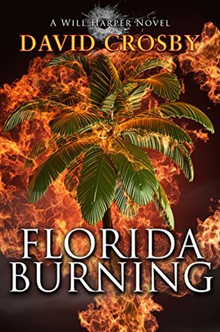 Florida Burning (Will Harper Mystery, #3)