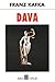 Dava by Franz Kafka Dava by Franz Kafka