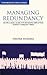 Managing Redundancy: An HR ...