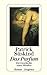 Das Parfum by Patrick Süskind