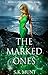 The Marked Ones (The Fairytail Saga #1)