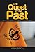 The Quest for the Past by Iqbal Singh