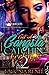 Got A Gangsta Catchin' Feelings 2 by Laconia Reneé