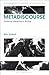Metadiscourse: Exploring Interaction in Writing (Bloomsbury Classics in Linguistics)