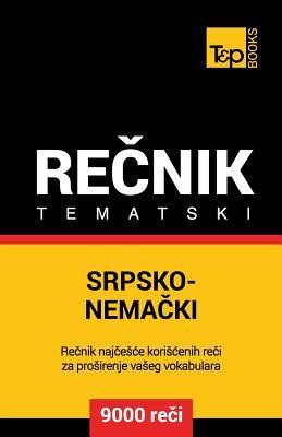 Srpsko-Nemacki tematski recnik - 9000 korisnih reci