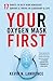 Your Oxygen Mask First: 17 Habits to Help High Achievers Survive & Thrive in Leadership & Life