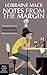 Notes from the Margin: A Writer's Life