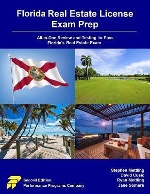 Florida Real Estate License Exam Prep: All-in-One Review and Testing to Pass Florida's Real Estate Exam