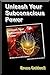 Unleash Your Subconscious P...