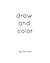 draw and color