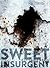 Sweet Insurgent